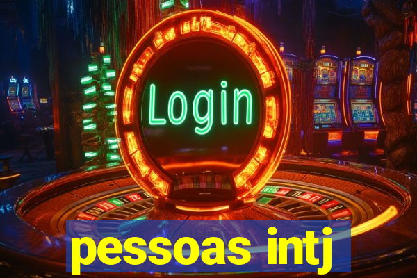 pessoas intj